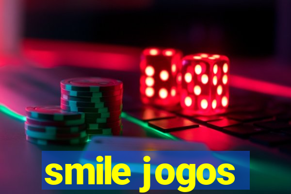 smile jogos